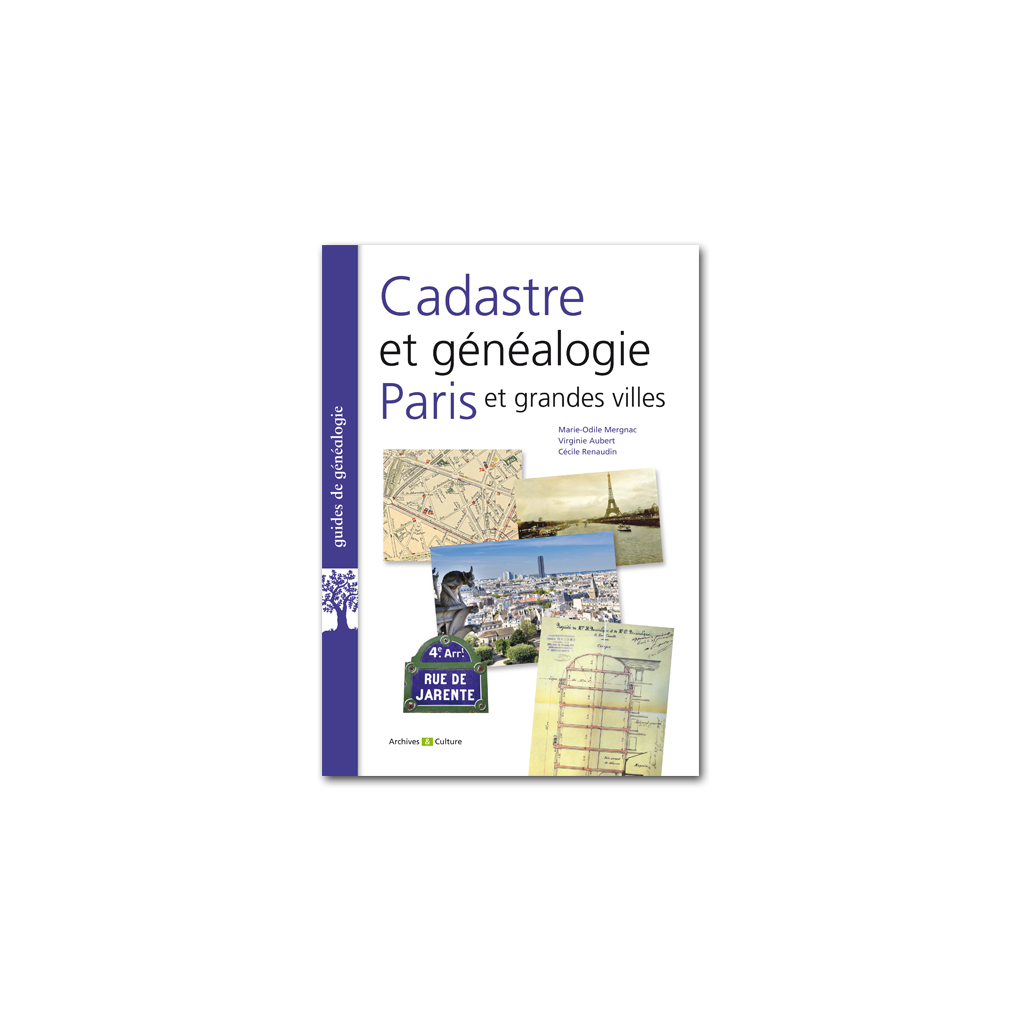 Cadastre et généalogie à Paris et grandes villes