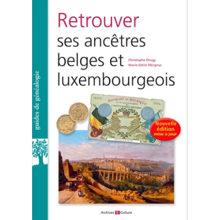 Retrouver ses ancêtres belges et luxembourgeois
