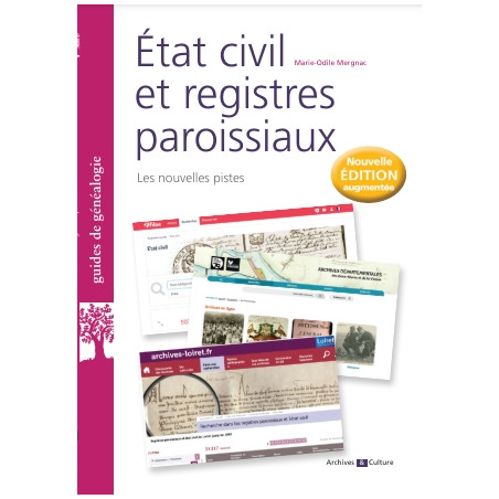 État civil et registres paroissiaux - Les nouvelles pistes - nouvelle édition 2024