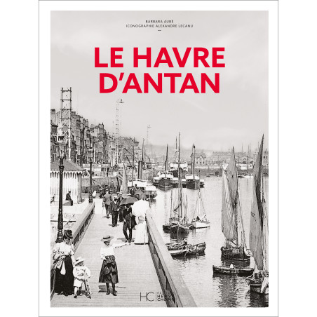 Le Havre d’antan