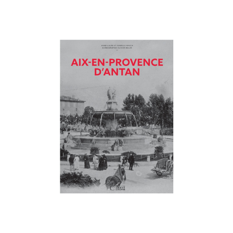 Aix-en-Provence d’antan
