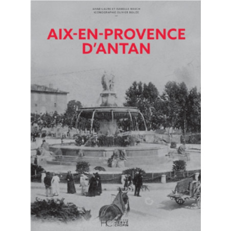 Aix-en-Provence d’antan