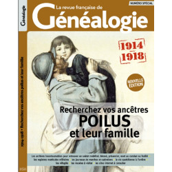 1914-1918 : Recherchez vos ancêtres soldats et leur famille
