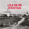 Ile de Ré d’antan