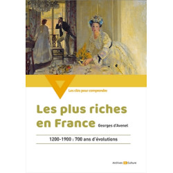 Les plus riches en France (1200-1900)