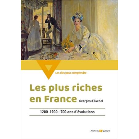 Les plus riches en France (1200-1900)
