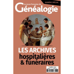 Les archives hospitalières et funéraires