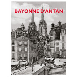 Bayonne d’antan