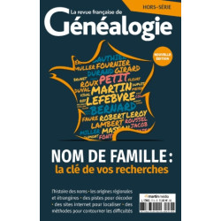 Nom de famille : la clé de vos recherches