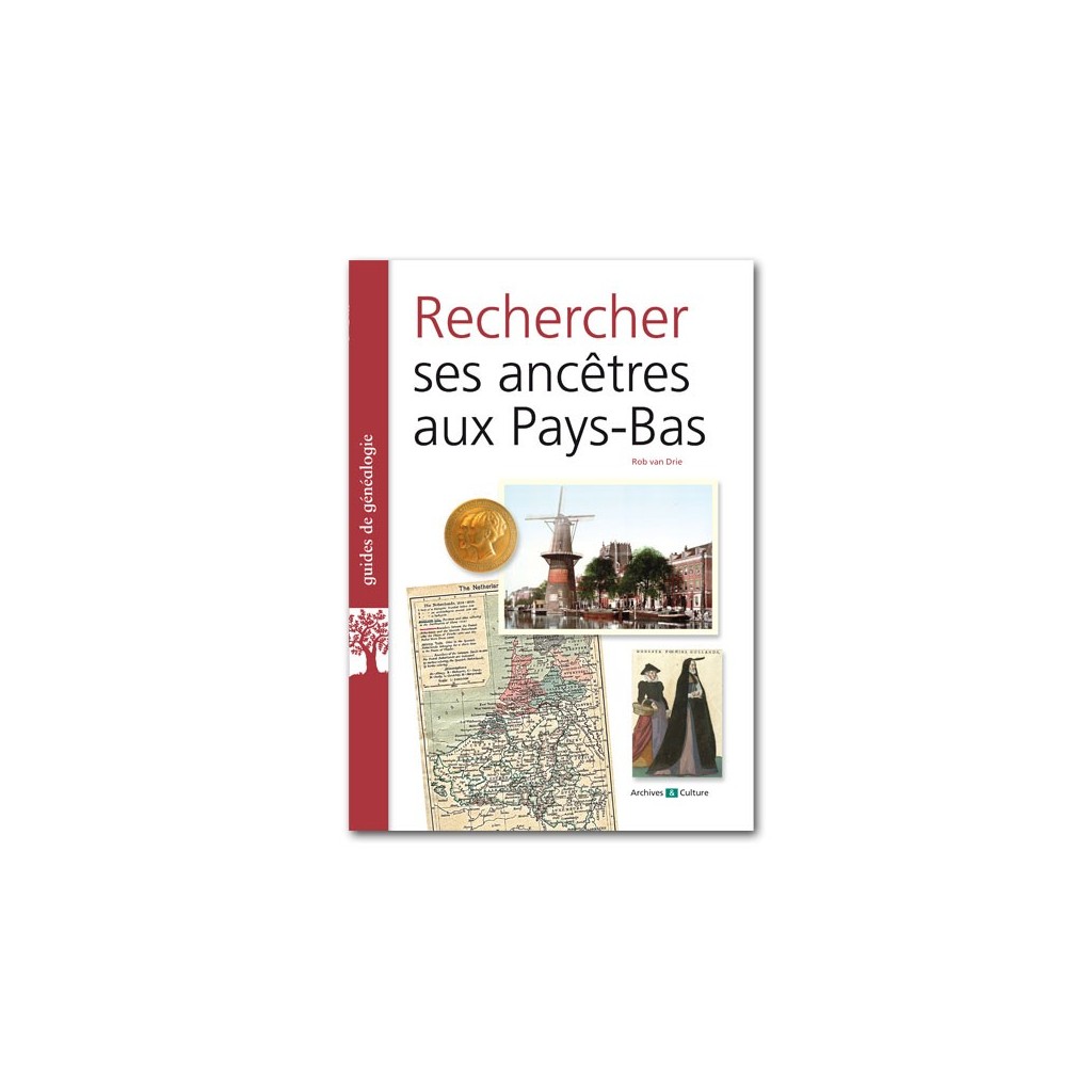 Rechercher ses ancêtres aux Pays-Bas