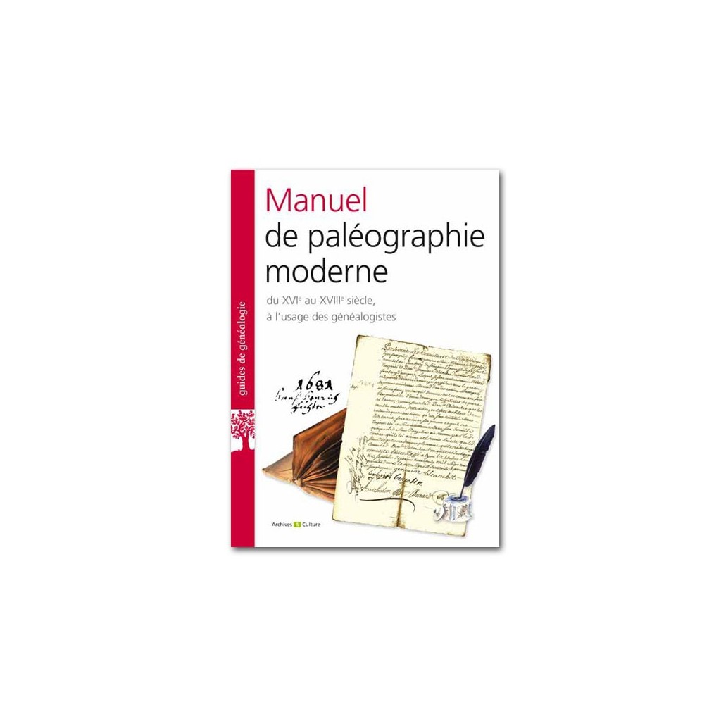 Manuel de paléographie moderne