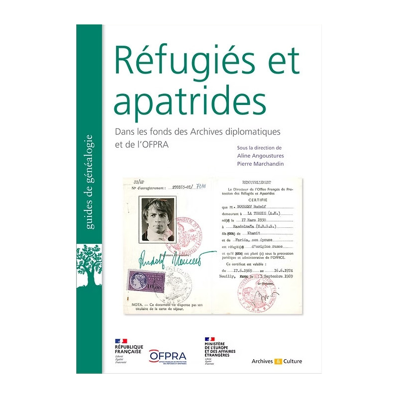 Réfugiés et apatrides dans les fonds des Archives diplomatiques et de l'Ofpra