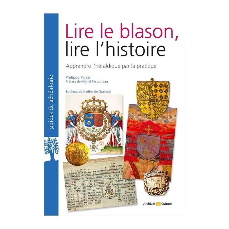 Lire le blason, lire l'histoire