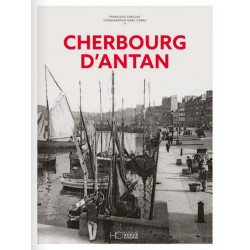 Cherbourg d’antan
