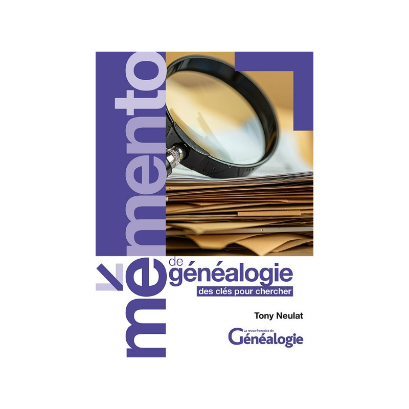 Mémento de généalogie - Tome 2
