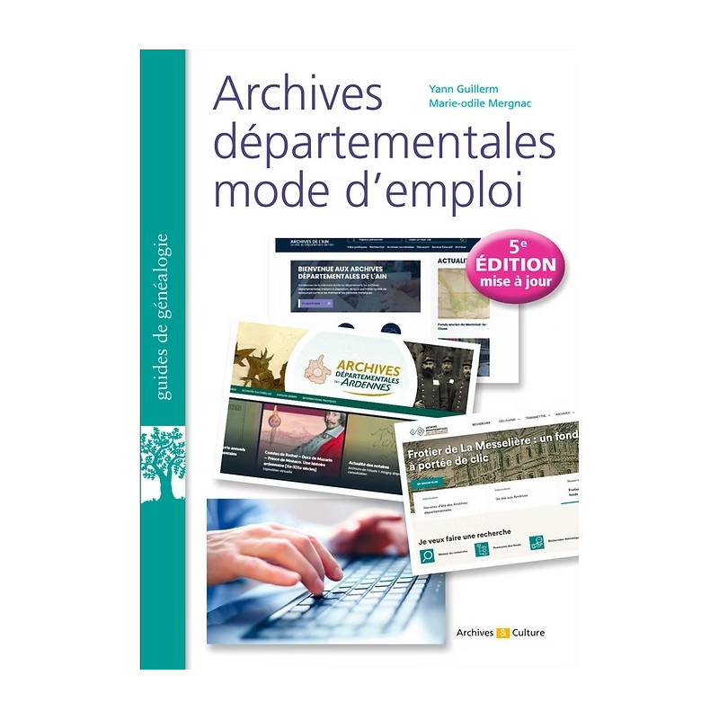 Archives départementales mode d'emploi, 5e édition