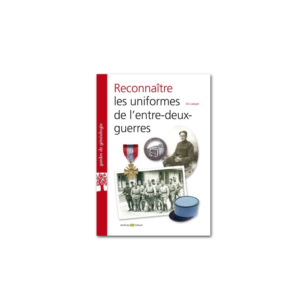 Reconnaître les uniformes de l'entre deux guerres