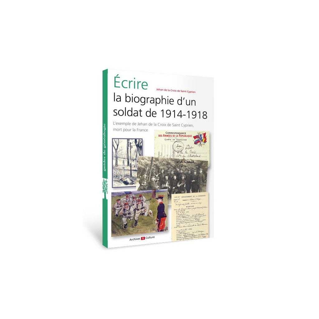 Écrire la biographie d'un soldat de 1914-1918