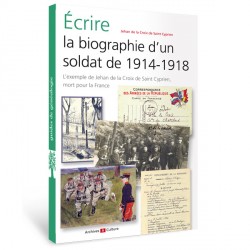 Écrire la biographie d'un soldat de 1914-1918