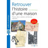 Retrouver l'histoire d'une maison - 4e édition