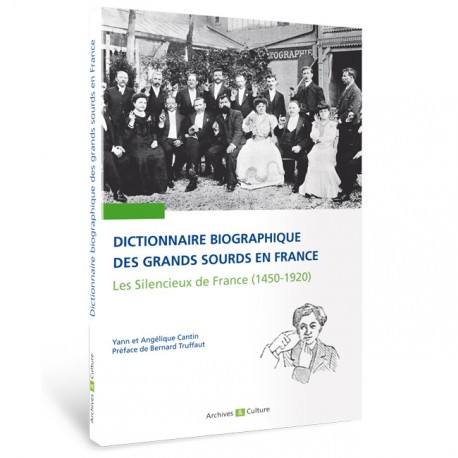 Dictionnaire biographique des grands sourds en France