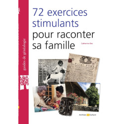 72 exercices stimulants pour raconter sa famille