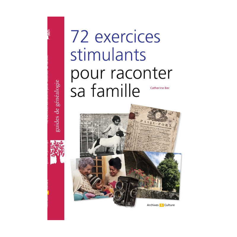 72 exercices stimulants pour raconter sa famille
