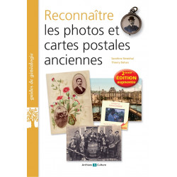 Reconnaître les photos et cartes postales anciennes - 2e édition