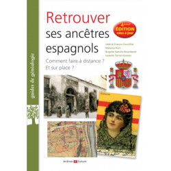 Retrouver ses ancêtres espagnols - 4e édition