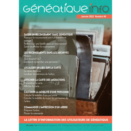 Généatique Info n° 94 par courrier - Ancien numéro - Janvier 2022