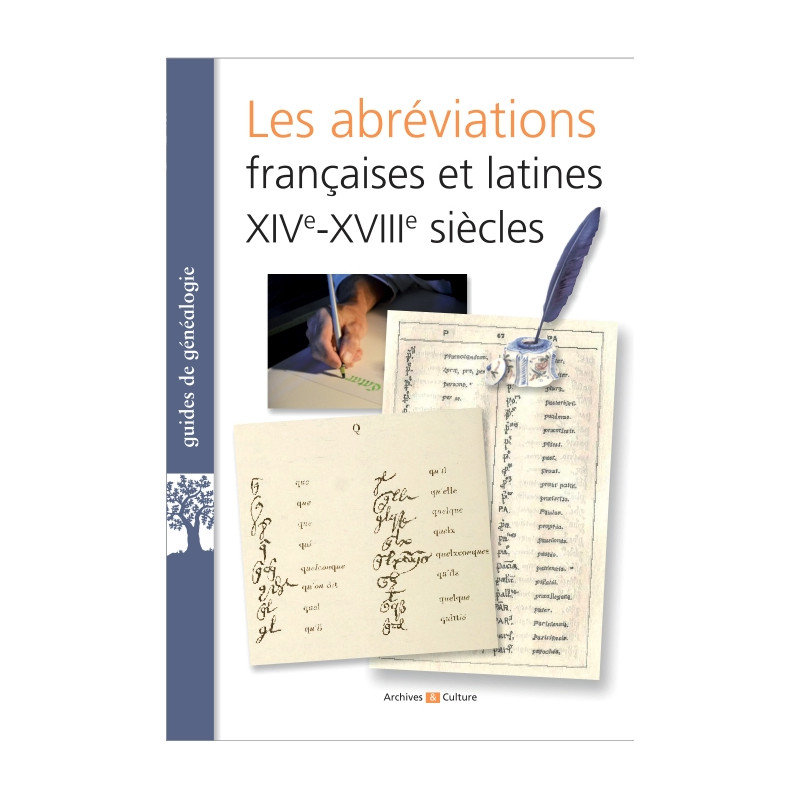 Les abréviations françaises et latines XIVe-XVIIIe siècles