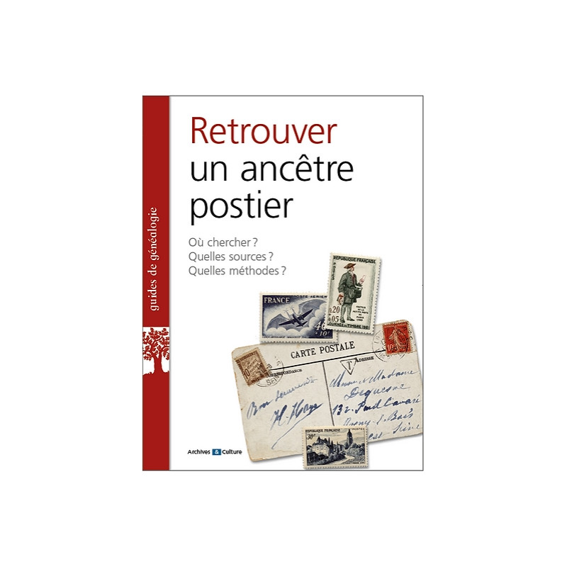 Retrouver un ancêtre postier