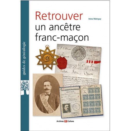 Retrouver un ancêtre franc-maçon