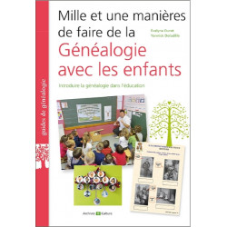 Mille et une manières de faire de la généalogie avec les enfants