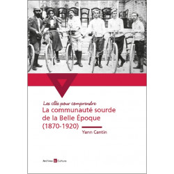 La communauté sourde de la Belle Époque (1870-1920)
