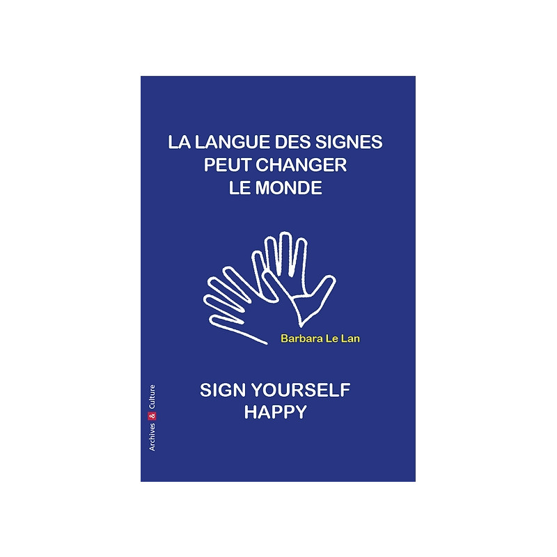 La langue des signes peut changer le monde