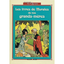 Les livres de morales de nos grands-mères