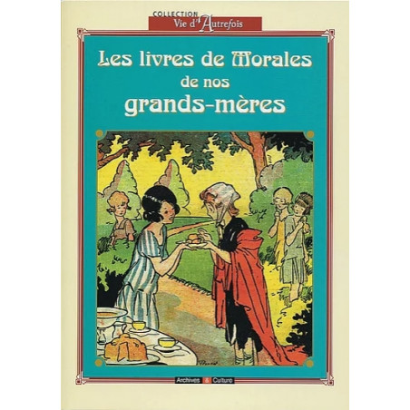 Les livres de morales de nos grands-mères