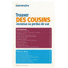 Trouver des cousins inconnus ou perdus de vue