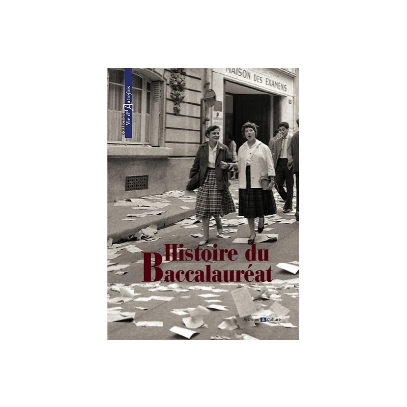 Histoire du baccalauréat de 1800 à nos jours