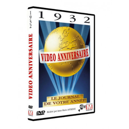 DVD Vidéo anniversaire 1932