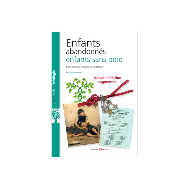 Enfants abandonnés, enfants sans père, édition augmentée