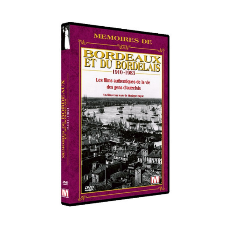 DVD Mémoires de Bordeaux et du Bordelais