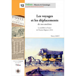 Les voyages et les déplacements de nos ancêtres