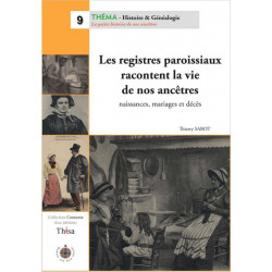 Les registres paroissiaux racontent la vie de nos ancêtres