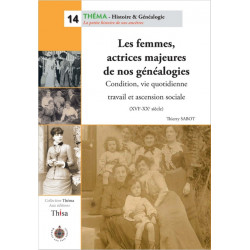 Les femmes, actrices majeures de nos généalogies
