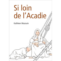 Si loin de l'Acadie