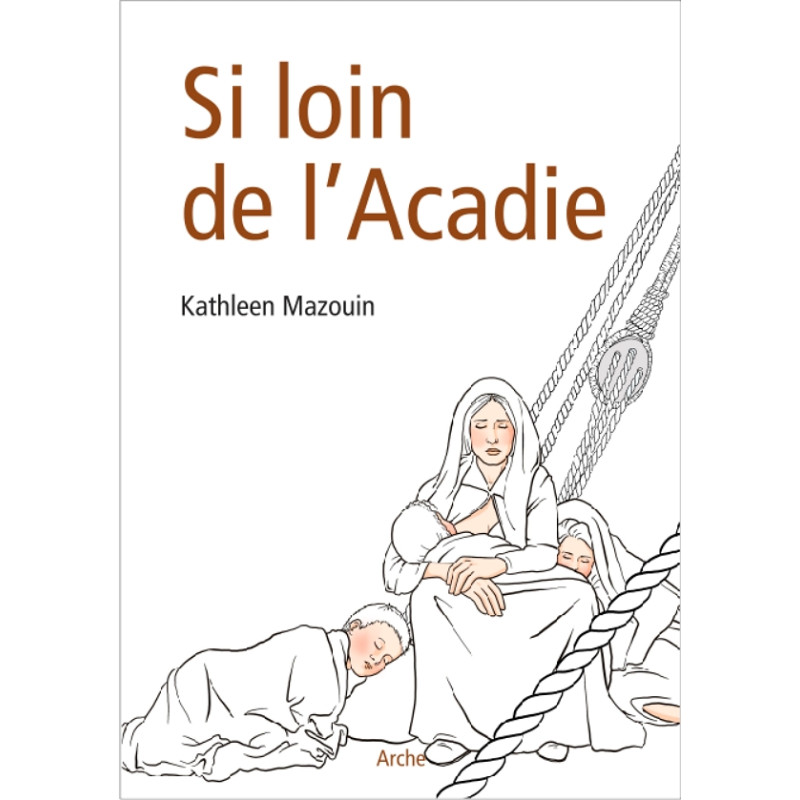 Si loin de l'Acadie