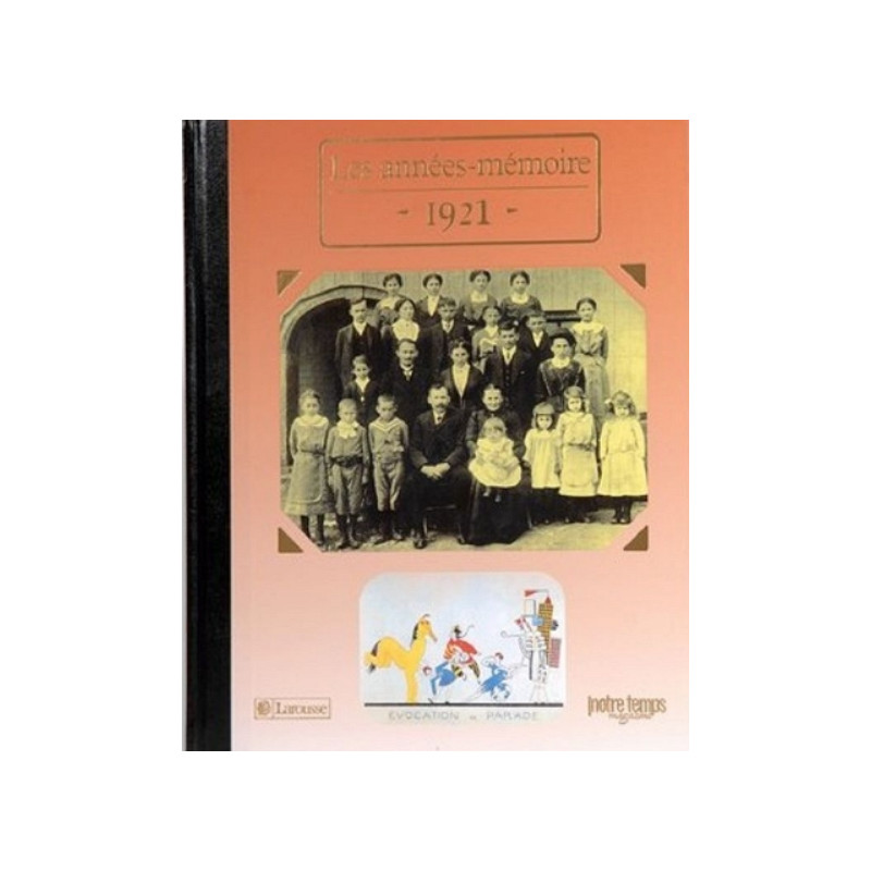 Le Livre "Les Années-Mémoire 1921"
