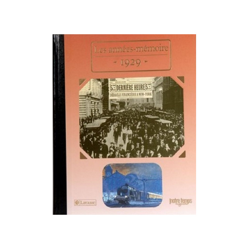 Le Livre "Les Années-Mémoire 1929"